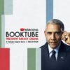 BARACK OBAMA JOINS “BOOKTUBE”