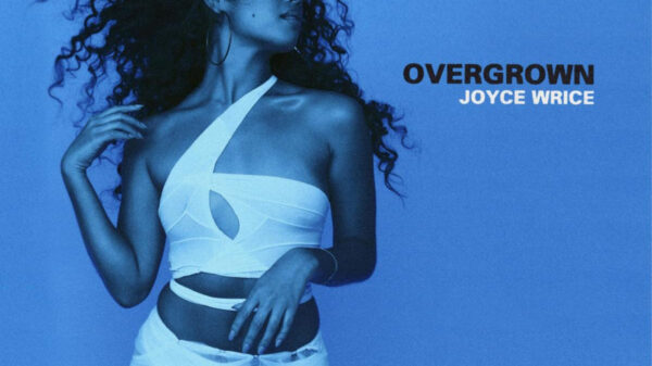 Joyce Wrice Unveils Debut Album "Overgrown"