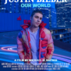 JUSTIN BIEBER: OUR WORLD