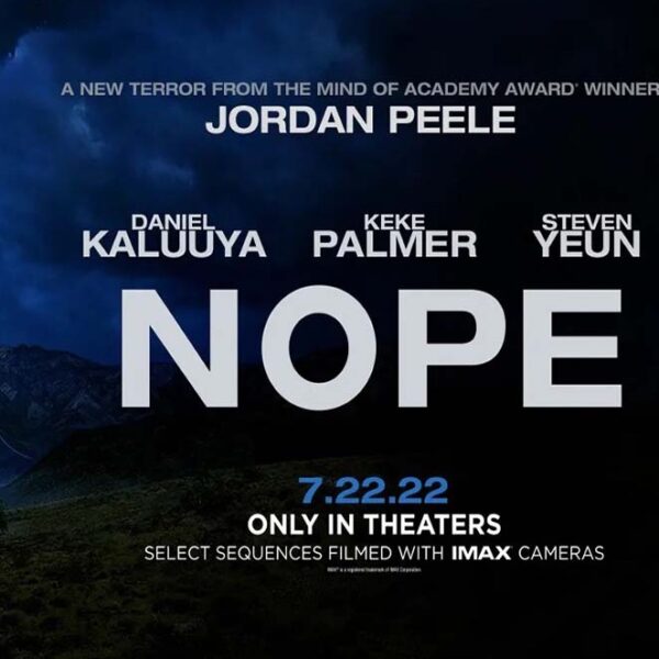 Jordan Peele's New Film NOPE In Theaters July 22nd