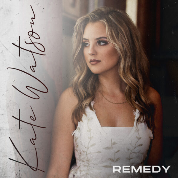 Kate Watson Releases New Single, "Remedy"