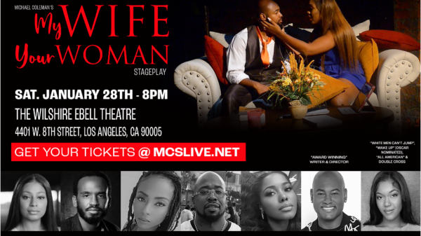 Michael Coleman’s “MY WIFE YOUR WOMAN”