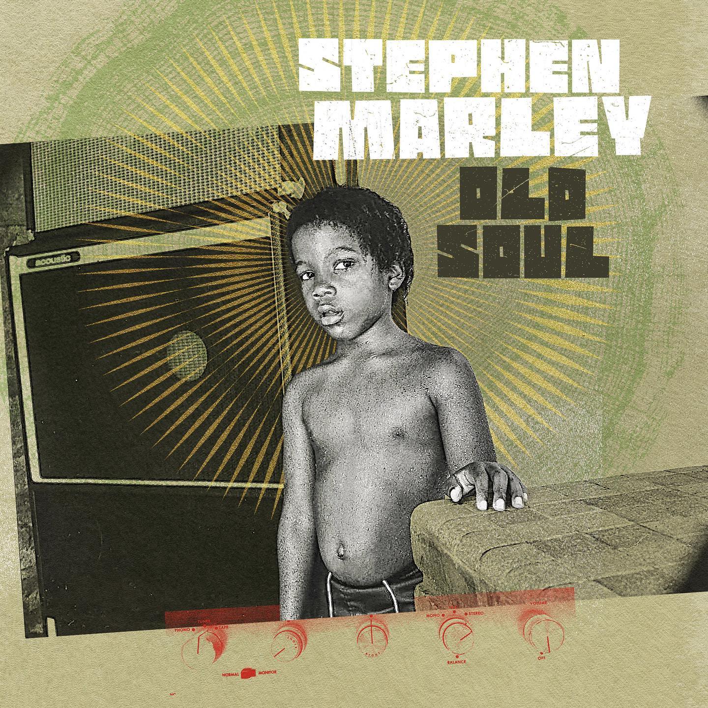 STEPHEN MARLEY RELEASES NEW MUSIC VIDEO “OLD SOUL