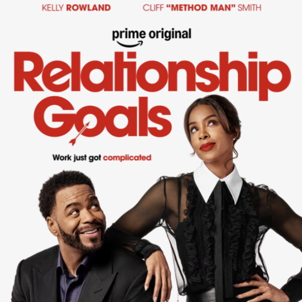 Relationship Goals Starring Kelly Rowland and Clifford “Method Man” Smith: