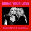 Madonna and Sabrina Carpenter Bring Pop Power to the Dance Floor With “Bring Your Love”