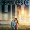Reminders of Him