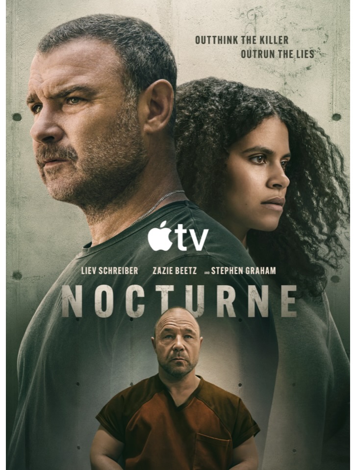 Apple TV Unveils “Nocturne”: Liev Schreiber, Zazie Beetz